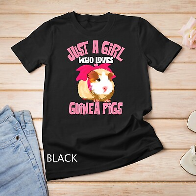 #ad Funny Just A Girl Who Loves Guinea Pigs Gift For Women Kids Unisex T shirt $16.99