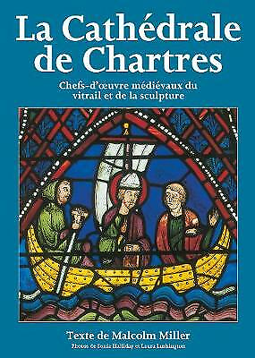 #ad Miller Malcolm : La Cathedrale de Chartres: Chefs doeuvre Fast and FREE P amp; P GBP 3.66