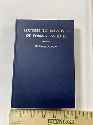 #ad Lectures To Relatives Of Former Patients Abraham Low Hardcover 1980 $34.76