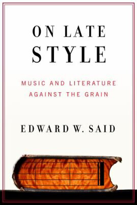 #ad On Late Style : Music and Literature Against the Grain Hardcover $8.06