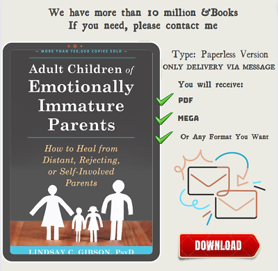 #ad Adult Children of Emotionally Immature Parents: How to Heal from Distant Reject $7.99