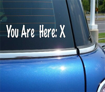 #ad YOU ARE HERE X MARKS SPOT FUNNY DECAL STICKER ART CAR WALL $3.53