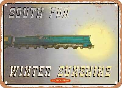 #ad METAL SIGN 1947 South for Winter Sunshine British Railways Vintage Ad $18.66