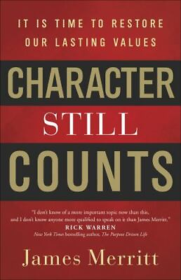 #ad Character Still Counts: It Is Time to Restore Our Lasting Values $5.75