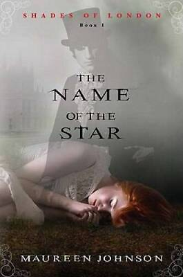 #ad The Name of the Star The Shades of London Hardcover VERY GOOD $3.98