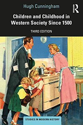 #ad Children and Childhood in Western So... by Cunningham Hugh Paperback softback $60.83