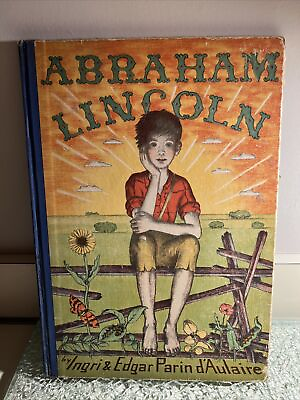 #ad Abraham Lincoln by Ingri amp; Edgar Parin d#x27;Aulaire 1939 HC book $39.00