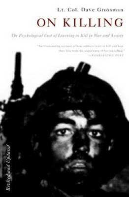 #ad On Killing: The Psychological Cost of Learning to Kill in War and Society GOOD $5.47