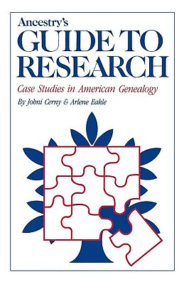 #ad Ancestry#x27;s Guide to Research: Case Studies in American Genealogy Paperback Cen $7.60