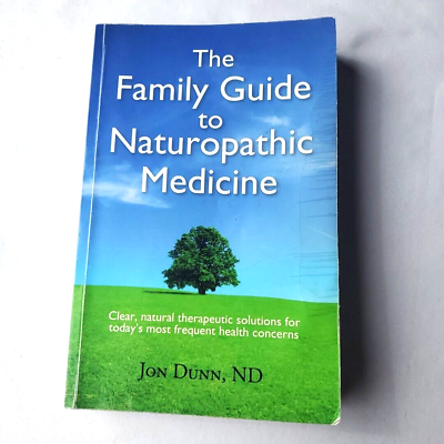 #ad The Family Guide to Naturopathic Medicine Dunn Jon Signed by Author Wellness $18.32