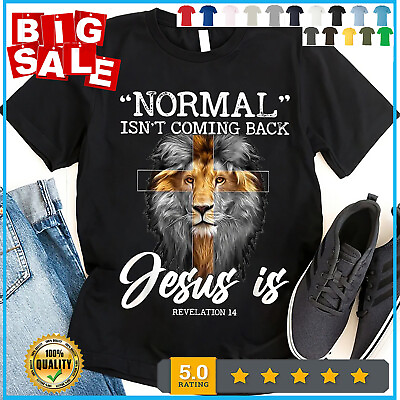 #ad Normal Isn#x27;t Coming Back Jesus Is Shirt Lion Jesus Shirt Awesome Christian Shi $17.45