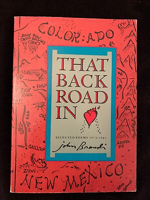 #ad Signed That Back Road In by John Brandi 1985 PB Good $25.00