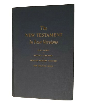 #ad The New Testament In Four Versions Bible 1966 HC Christianity Today Edition $5.95