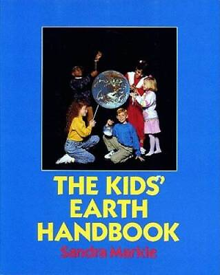 #ad The Kids Earth Handbook Hardcover By Sandra Markle GOOD $5.57