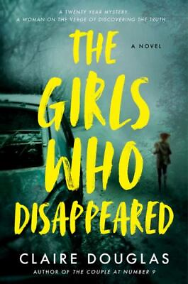 #ad The Girls Who Disappeared: A Novel Claire Douglas 9780063277410 paperback $6.34