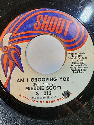#ad Freddie Scott Am I Grooving You Never You Mind Shout GOOD F277 $8.95