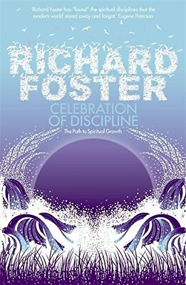 #ad Celebration of Discipline: The Path to Spiritual... by Foster Richard Paperback $13.04