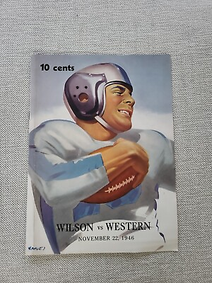 Wilson vs Western November 22 1946 High School football program. Washington D.C $37.00