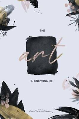 #ad The Art in Knowing Me Paperback By Williams Danielle Paige ACCEPTABLE $13.84