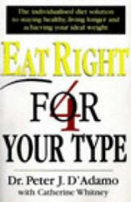 #ad Eat Right 4 Your Type Paperback By D#x27;Adamo Peter GOOD $4.79