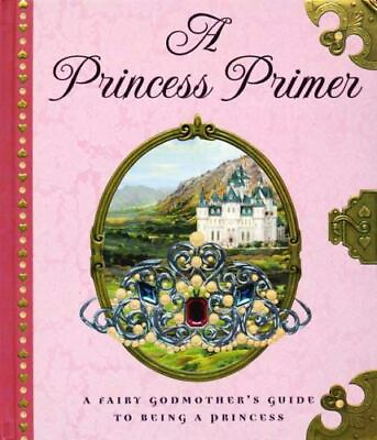 #ad The Princess Primer by Peters Stephanie True $5.33