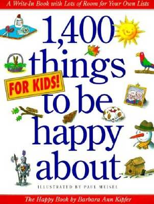 #ad 1400 Things for Kids to Be Happy About Paperback GOOD $3.73