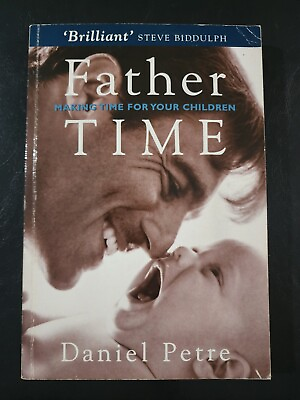 #ad Father Time Making Time for Your Children by Daniel Petre Paperback AU $15.50
