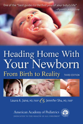 #ad Heading Home With Your Newborn: From Birth to Reality Paperback GOOD $3.73