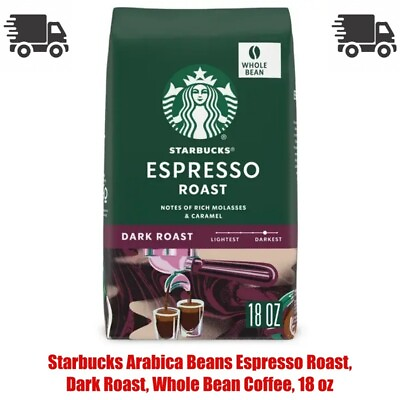 #ad 18 oz Starbucks Arabica Beans Espresso Roast Dark Roast Whole Bean Coffee $11.79