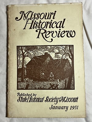 #ad Vtg Missouri Historical Review January 1951 Paperback VGC By State Histórical $36.00