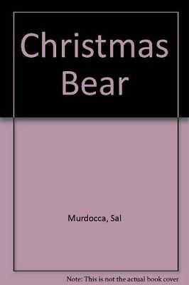 #ad Christmas Bear Paperback By Murdocca GOOD $3.73
