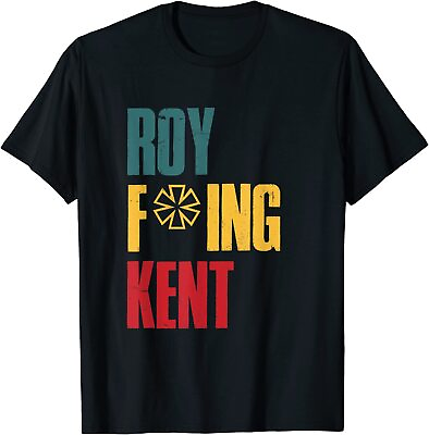 #ad NEW Roy Freaking Kent Vintage Men Women T Shirt $22.99