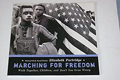 #ad Marching for Freedom: Walk Together Children and Don#x27;t You Grow $5.76