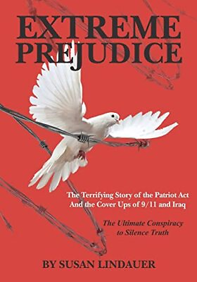 #ad Extreme Prejudice: The Terrifying Story of the Patriot Act and the Cover Ups... $6.57