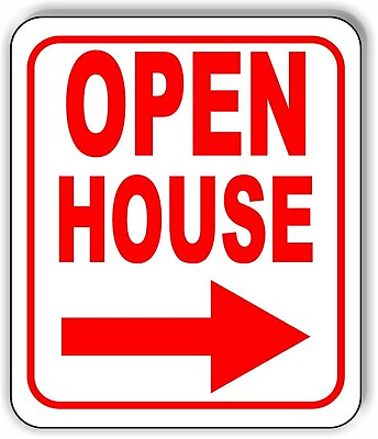 #ad OPEN HOUSE RIGHT ARROW RED Metal Aluminum composite sign $12.99
