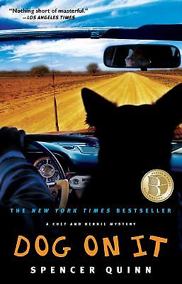 #ad Dog on It: A Chet and Bernie Mystery by Spencer Quinn $4.09
