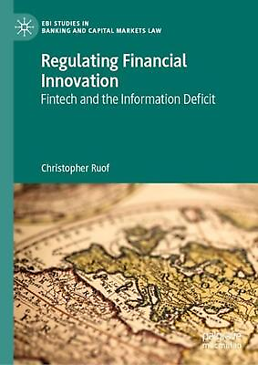 #ad Regulating Financial Innovation: Fintech and the Information Deficit by Christop $176.54