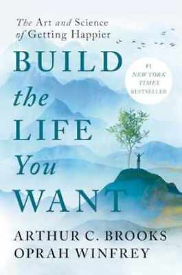 #ad Build the Life You Want: The Art Hardcover by Brooks Arthur C.; Very Good $13.19