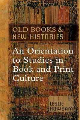 #ad Old Books and New Histories: An Paperback by Howsam Leslie New h $8.34