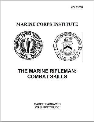 #ad 178 Page USMC CORPS INSTITUTE THE MARINE RIFLEMAN: COMBAT SKILLS Manual on CD $14.99