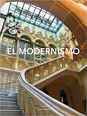 #ad El Modernismo Patrimoni artístic de Catalunya by Teresa M. Sala In Catalan $50.00