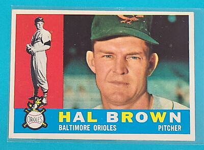#ad 1960 Topps #89 Hal Brown Baltimore Orioles BASEBALL Card T8 $4.99