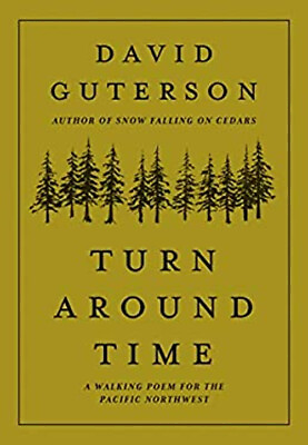 #ad Turn Around Time : A Walking Poem for the Pacific Northwest David $5.96
