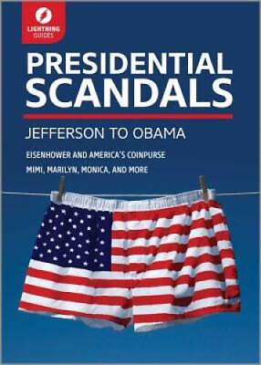 #ad Presidential Scandals: Jefferson to Obama Lightning Guides VERY GOOD $5.77