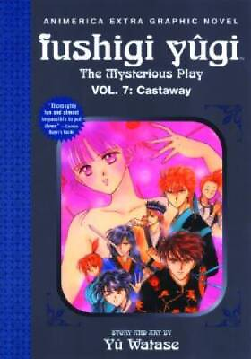 #ad Fushigi Yugi: The Mysterious Play Volume 7: Castaway Paperback ACCEPTABLE $4.39