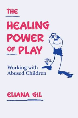 #ad The Healing Power of Play: Working with Abused Children by Eliana Gil paperbac $4.47