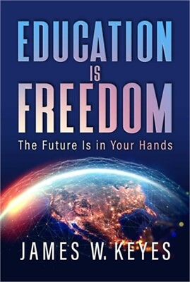 #ad Education Is Freedom: The Future Is in Your Hands Paperback or Softback $16.20
