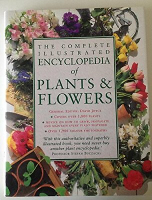 #ad The Complete Illustrated Encyclopedia of Plants and Flowers 0091809576 The Fast $11.98