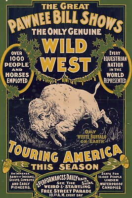 #ad Pawnee Bills The Only Genuine Wild West Show Touring America Giclee Print $134.10