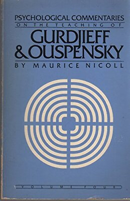 #ad Psychological Commentaries on the Teaching of Gurdjieff amp; Ouspensky Vol. 4 $17.76